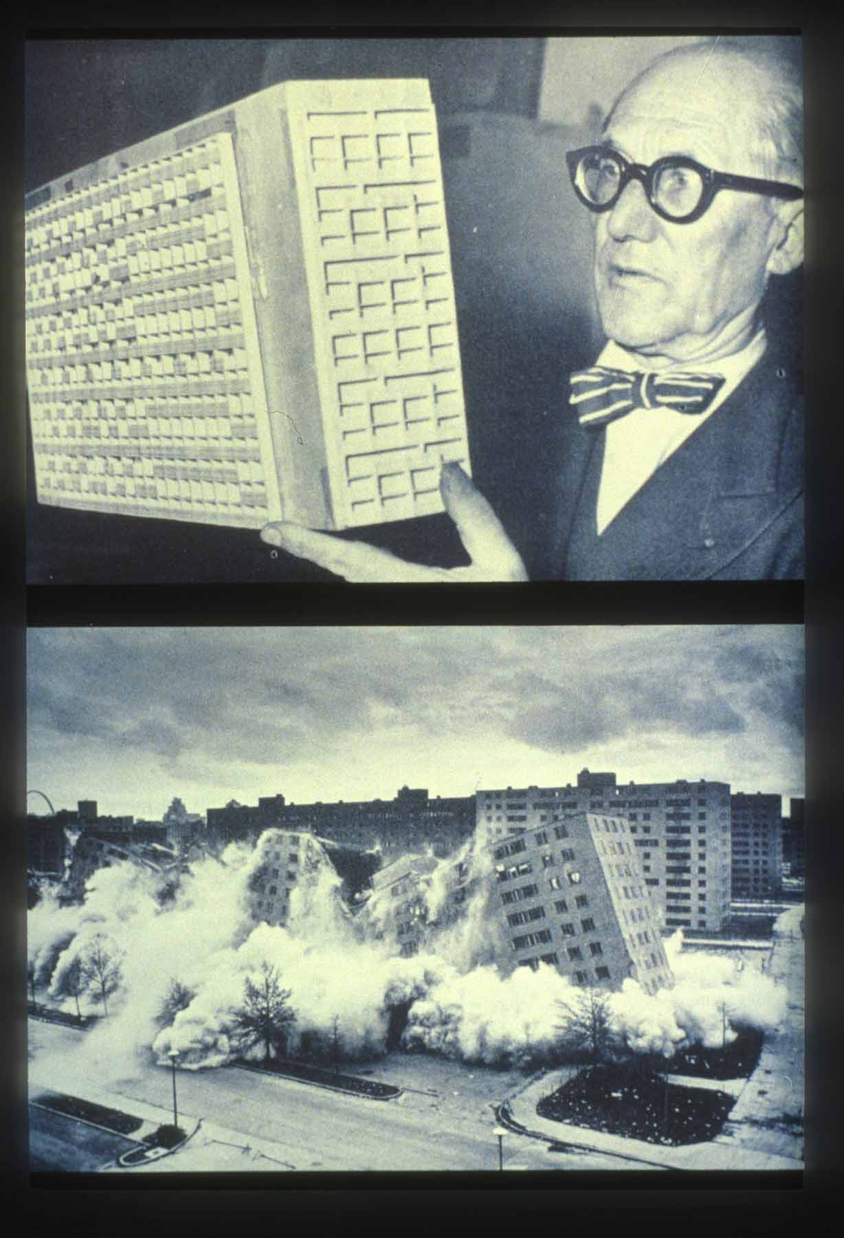 Top: Le Corbusier With Model Of The Unité D'Habitation, Marseilles. Bottom: Pruitt-Igoe Apartments, St. Louis, Being Blown Up