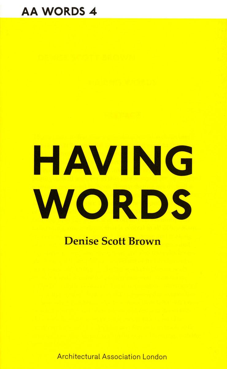 Having Words By Denise Scott Brown. Cover